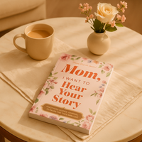 "Mom, I want to hear Your Story" By StoryNest